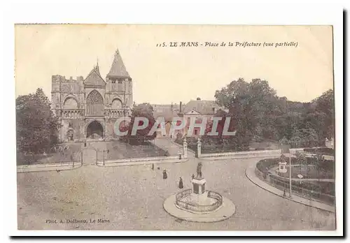 Le MAns Cartes postales Place de la prefecture (vue partielle)