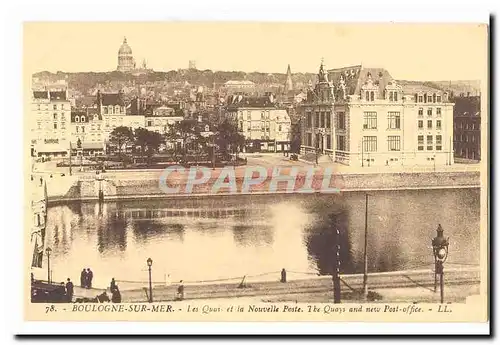 Boulogne sur Mer Ansichtskarte AK Les quais et la Nouvelle Poste