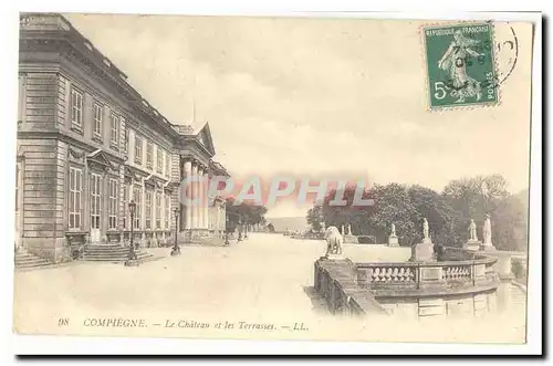 Compiegne Cartes postales Le chateau et les terrasses