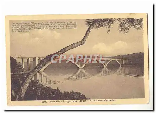 Pont Albert Louppe reliant Brest a Plougastel Daoulas Cartes postales