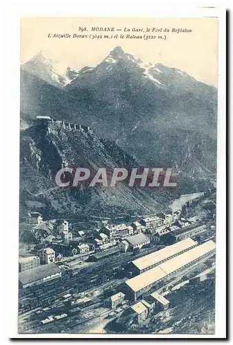 Modane Ansichtskarte AK La gare le fort du Replaton l&#39aiguille doran (3040m) et le Rateau (3120m)