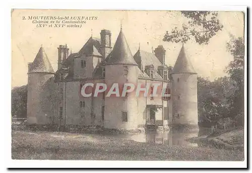 Moutiers les Mauxfaits Cartes postales Chateau de la Cantaudiere (15 et 16eme)