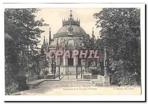 Dreux Cartes postales Chapelle Saint Louis Sepulture de al famille d&#39Orleans