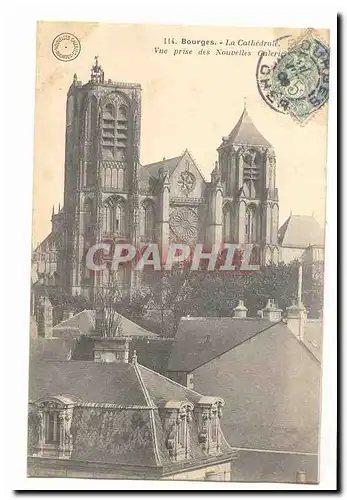 Bourges Ansichtskarte AK La cathedrale Vue prise des Nouvelles Galeries