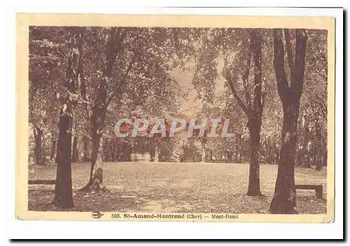 Saint Amand Montrond Cartes postales Mont Rond