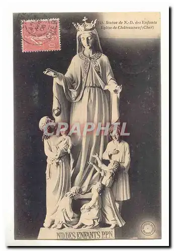 Cartes postales Statue de ND des enfants Eglise de Chateauneuf