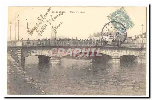 Bourges Cartes postales Pont d&#39Auron