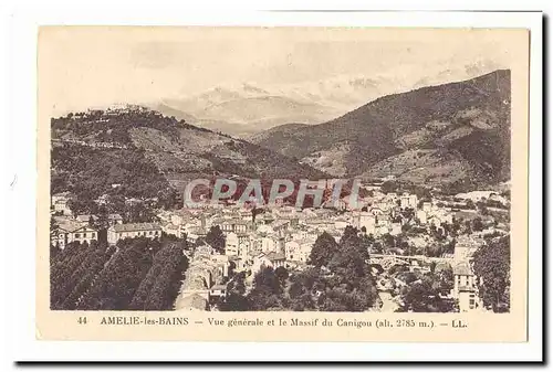 Amelie les Bains Cartes postales Vue generale et le massif du Canigou (alt 2785m)