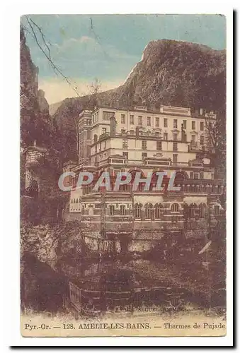 Amelie les Bains Cartes postales thermes de Pujade