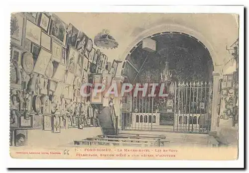 Font Romeu Cartes postales le maitre autel Les ex voto pelerinage station d�ete a 1765 metres d�altitude