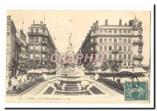 Lyon Cartes postales La statue de CArnot