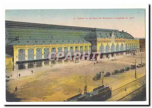 Lyon Cartes postales La gare des Brotteaux inauguree en 1908