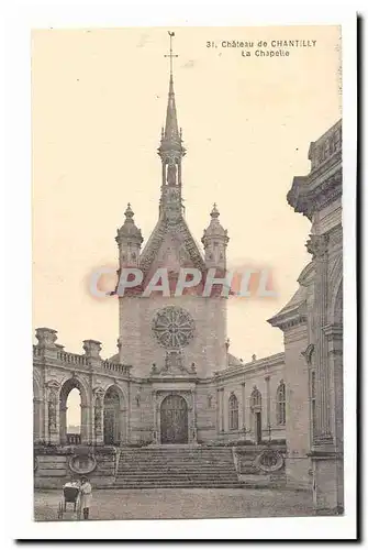 Chateau de Chantilly Cartes postales La cahpelle