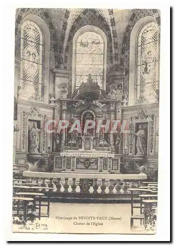 Pelerinage de Benoite Vaux par Sonilly Cartes postales Choeur de l'eglise