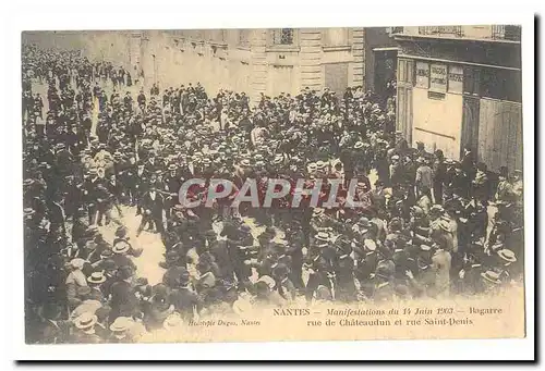 Nantes Cartes postales Manifestations du 14 juin 1903 Bagarre rue de Chateaudun et rue Saint Denis