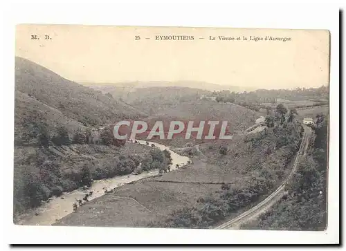 Eymoutiers Cartes postales La Vienne et la Ligne d&#39Auvergne