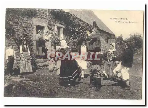 Au pays du sel Cartes postales La danse des paludiers