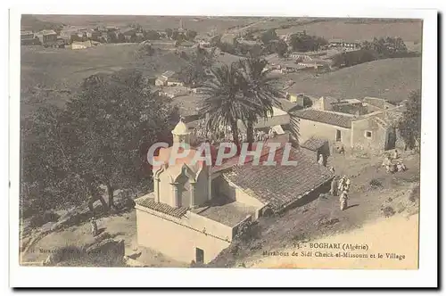 Algerie Boghari Cartes postales Marabout de Sidi Cheick el Missoum et le village