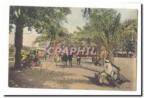 Algerie Oran Cartes postales La place d&#39armes