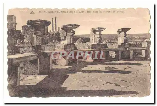 Algerie Ansichtskarte AK Ruines romaines de Timgad Boutiques du marche de Sertius