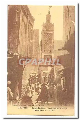 Maroc Fez Cartes postales Grande rue Chebraliaine et la mosquee au fond