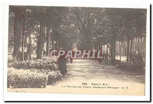 Tours Cartes postales Le marche aux fleurs Boulevard Beranger TOP