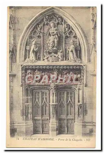 Chateau d'Amboise Cartes postales porte de la chapelle