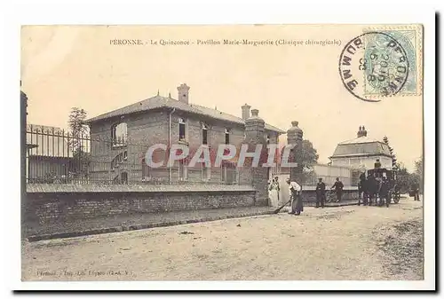 Peronne Cartes postales Le Quinconce Pavillon Marie MArguerite (clinique chirurgicale)