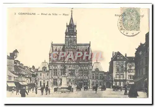 Compiegne Cartes postales Hotel de ville Place