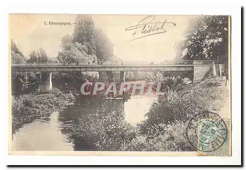 Champigny Cartes postales Le pont
