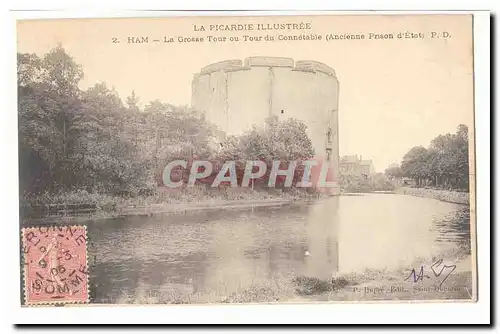 Ham Cartes postales La grosse tour ou tour du connetable (ancienne prison d'etat)