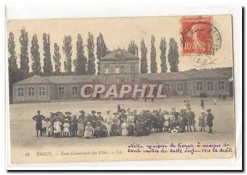 Dreux Cartes postales Ecole communale des filles