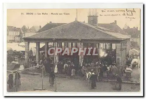 Brou Cartes postales Les halles MArche aux veaux TOP