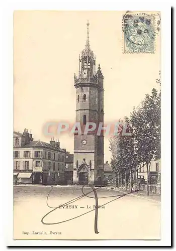 Evreux Cartes postales Le beffroi