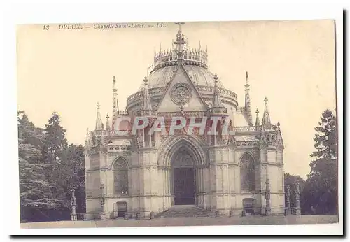 Dreux Cartes postales Chapelle Saint Louis