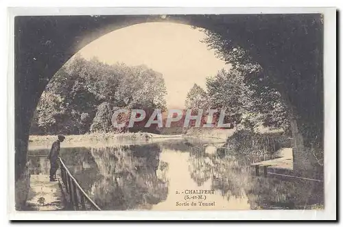 Chalifert Cartes postales Sortie du tunnel