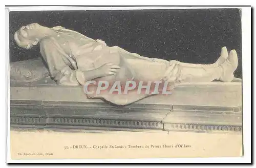 Dreux Cartes postales Chapelle St Louis Tombeau de Prince Henri d&#39Orleans