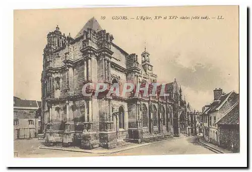 Gisors Cartes postales L'eglise 15eme et 16eme (cote sud)
