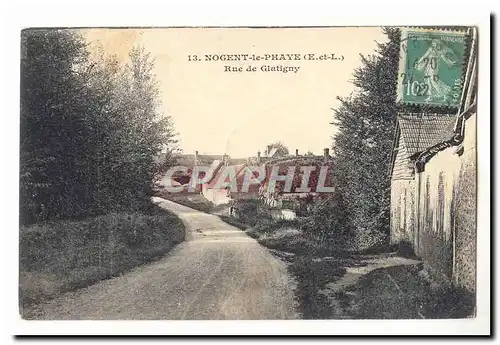 Nogent le Phaye Cartes postales Rue de Glatigny