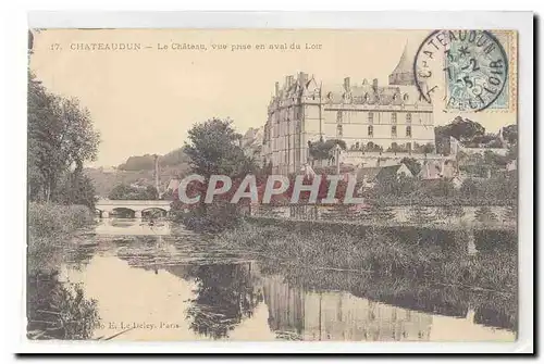 Chateaudun Cartes postales Le chateau vue pries en aval du Loir