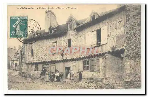 Chateaudun Cartes postales Maison dite de la vierge (16eme) (animee)