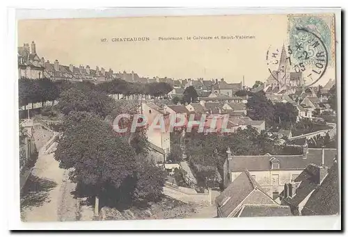 Chateaudun Ansichtskarte AK Panorama : le calvaire et Saint Valerien