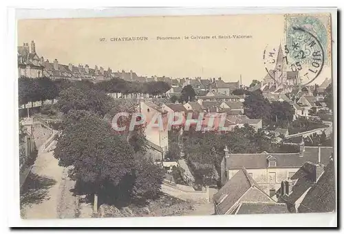 Chateaudun Cartes postales Panorama : le calvaire et Saint Valerien