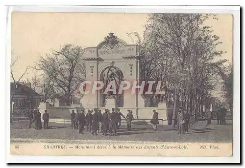 Chartres Cartes postales Monument eleve a la memoire des enfants d&#39Eure et Loir