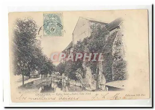 Chartres Cartes postales Eglise Saint Andre cote Nord