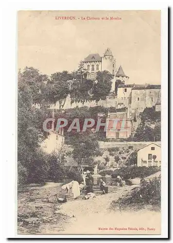 Liverdun Cartes postales Le chateau et le moulin (lavandieres)