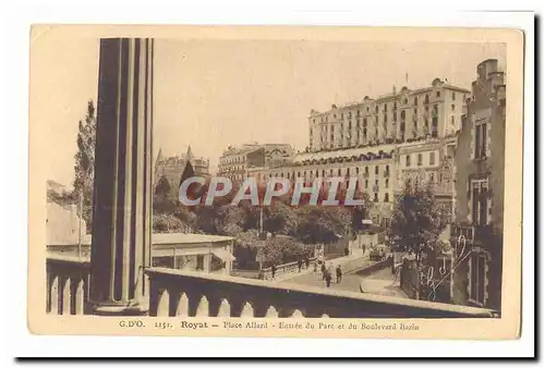 Royat Cartes postales place Allard Entree du parc et du boulevard Bazin