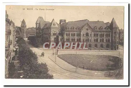 Metz Cartes postales La poste centrale