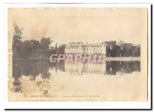 Rambouillet Ansichtskarte AK Chateau presidentiel le 14 juillet