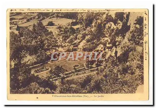 Villecroze les Grottes Cartes postales Le jardin